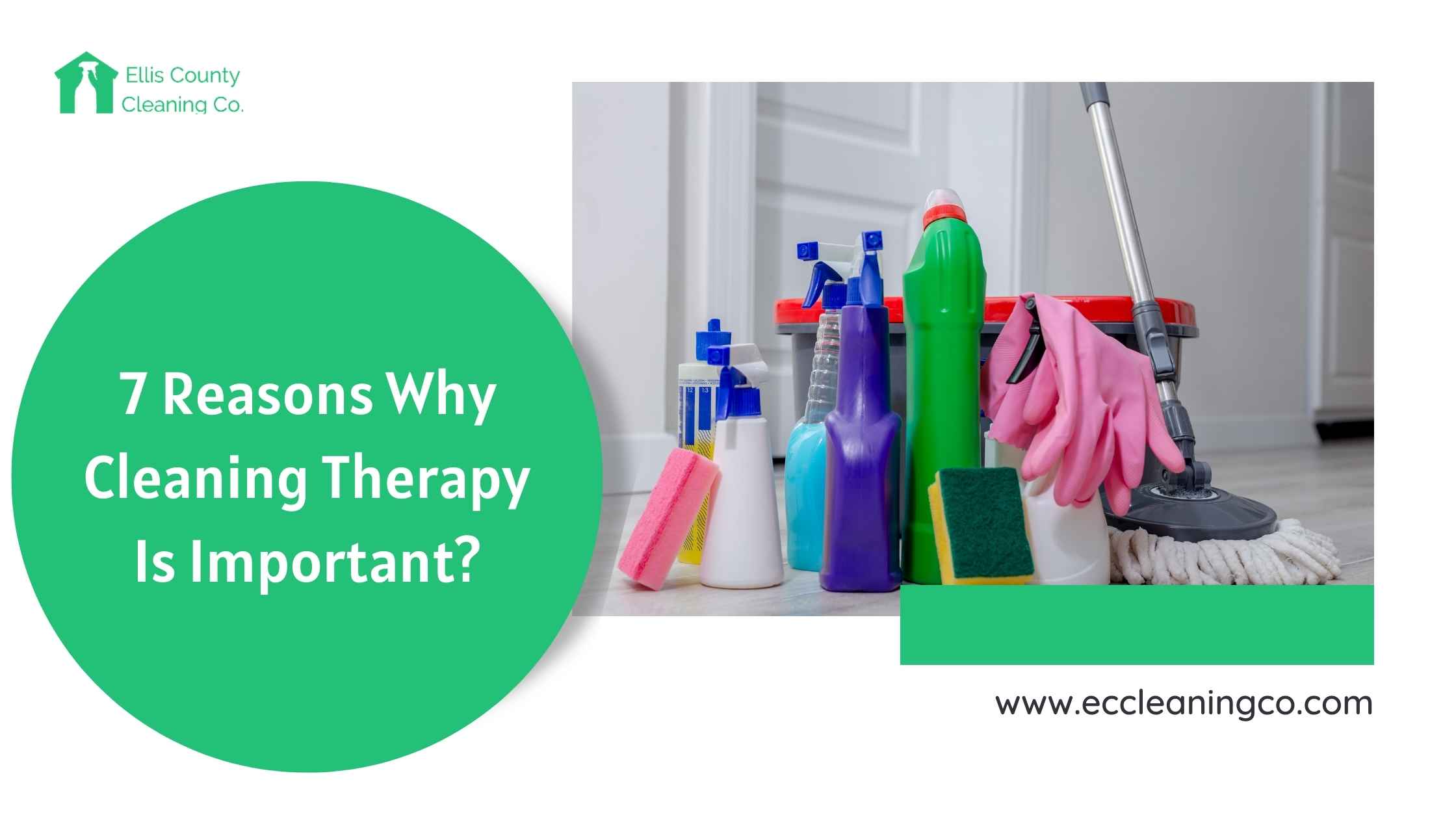 7 Reasons Why Cleaning Therapy Is Important